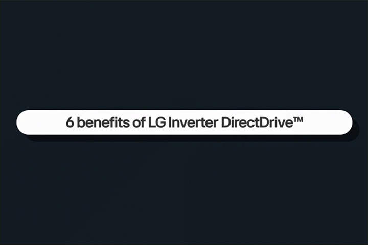 วิดีโอนี้แนะนำคุณประโยชน์หกประการของ LG Inverter DirectDrive